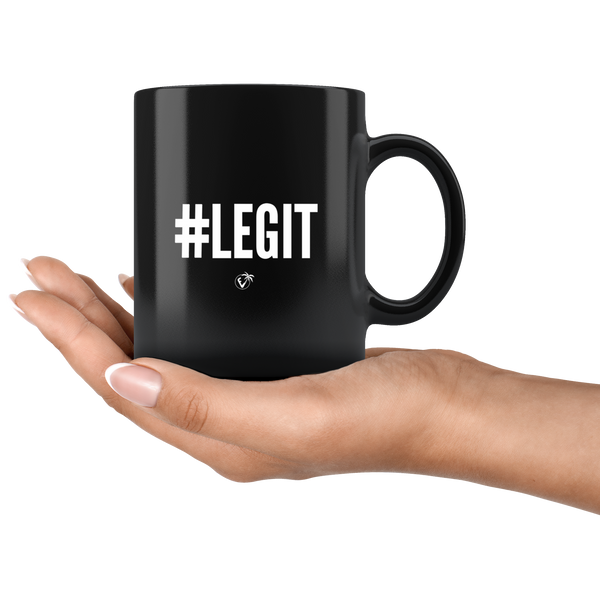 #LEGIT - 11oz Black Mug