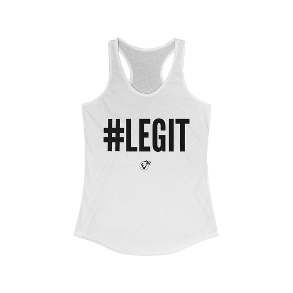 #Legit White Ladies Tank Tops