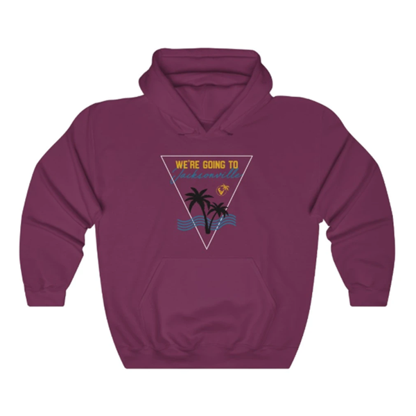 We're Going To Jacksonville Hoodie