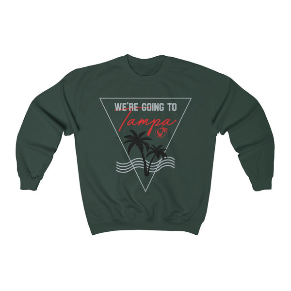 We're Going To Tampa Crewneck Sweatshirt