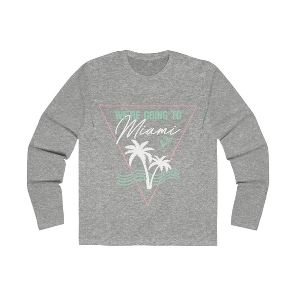 We're Going To Miami Long Sleeve