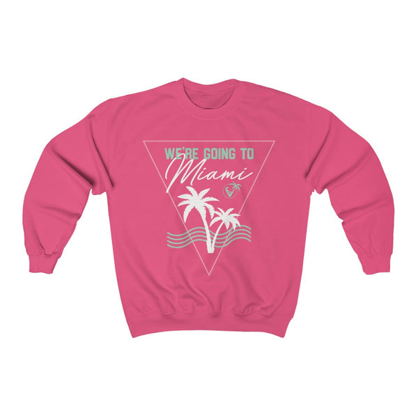 We're Going To Miami Crewneck Sweatshirt