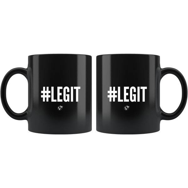 #LEGIT - 11oz Black Mug