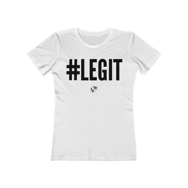 #LEGIT Ladies White T-Shirt