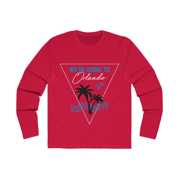 We're Going To Orlando Long Sleeve