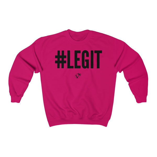 #Legit Pink Sweatshirt