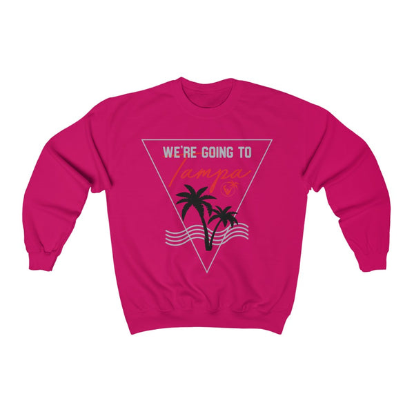 We're Going To Tampa Crewneck Sweatshirt