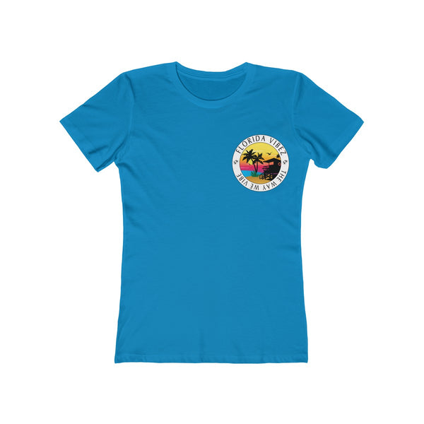 The Way We Vibe Ladies Turquoise T-Shirt