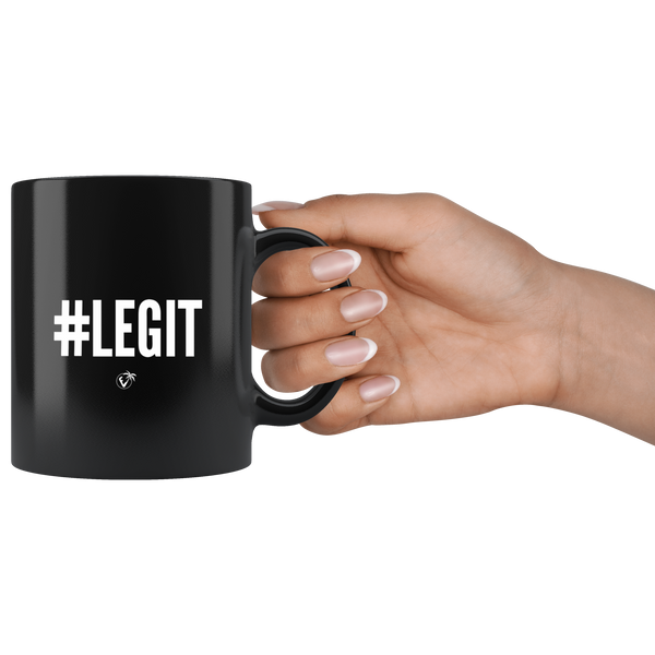 #LEGIT - 11oz Black Mug