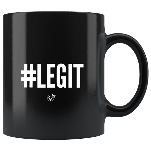 #LEGIT - 11oz Black Mug
